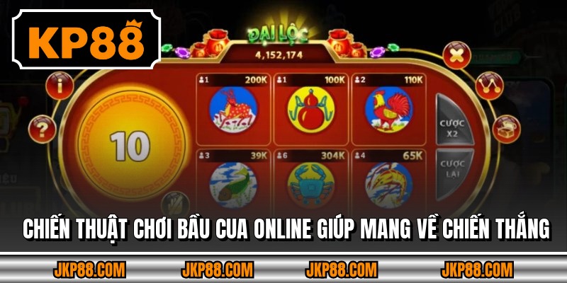 Bầu Cua Online - Trò Chơi Cổ Điển Được Yêu Thích 2026 4 Chiến thuật chơi bầu cua online giúp mang về chiến thắng