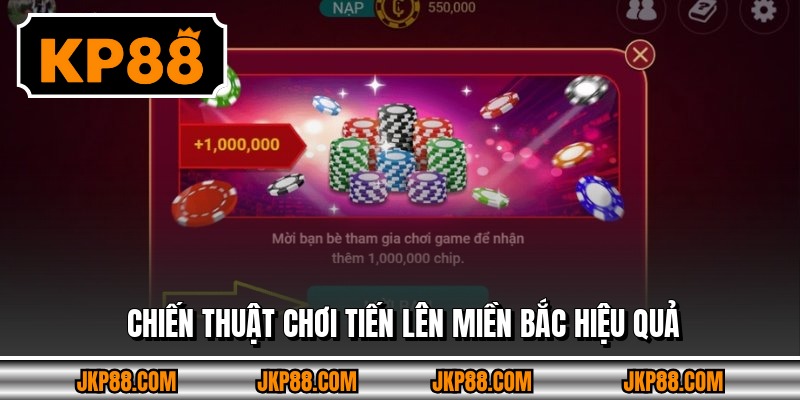 Chiến thuật chơi tiến lên miền bắc hiệu quả