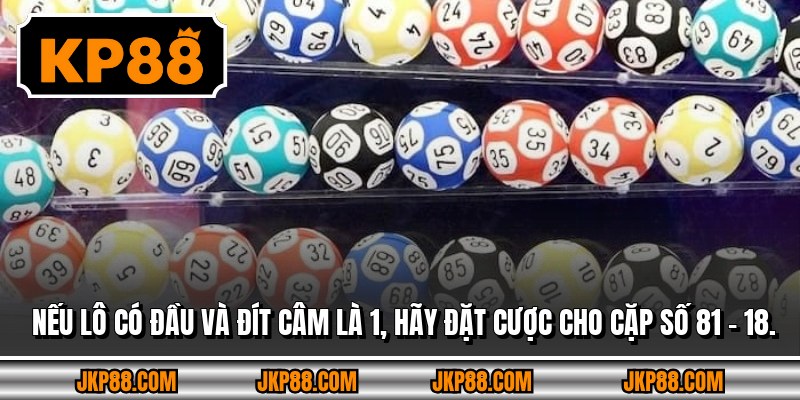 Kinh nghiệm bắt lô xiên theo đầu câm đít câm