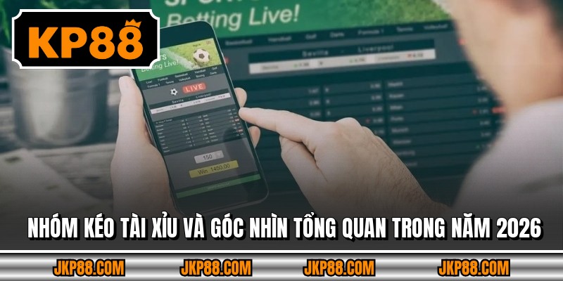 Nhóm Kéo Tài Xỉu Và Góc Nhìn Tổng Quan Trong Năm 2026